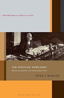 The Fontane Workshop: Manufacturing Realism in the Industrial Age of Print