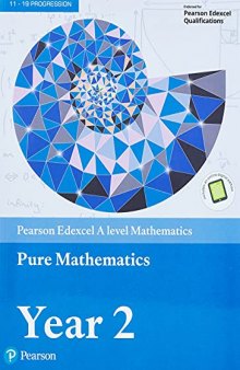 Edexcel A level Mathematics Pure Mathematics Year 2 Textbook + e-book (A level Maths and Further Maths 2017)