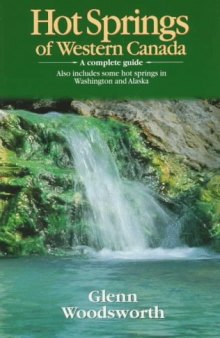 Hot Springs of Western Canada: A Complete Guide