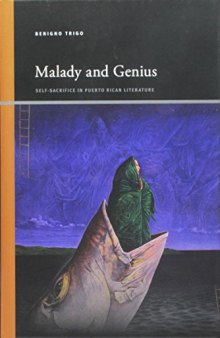 Malady and Genius: Self-Sacrifice in Puerto Rican Literature