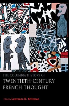 The Columbia History of Twentieth-Century French Thought