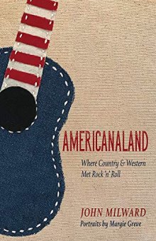 Americanaland: Where Country & Western Met Rock 'n' Roll