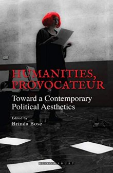 Humanities, Provocateur: Towards a Contemporary Political Aesthetics