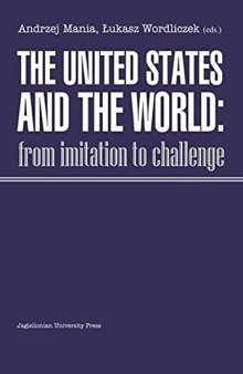The United States and the World: From Imitation to Challenge
