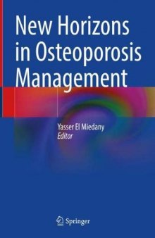 New Horizons in Osteoporosis Management