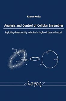 Analysis and Control of Cellular Ensembles: Exploiting Dimensionality Reduction in Single-cell Data and Models