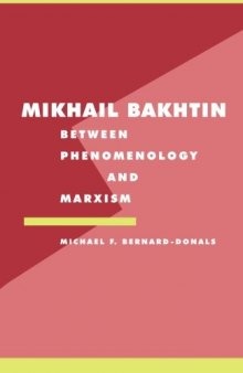 khail Bakhtin between phenomenology and Marxism