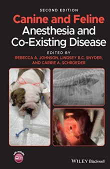 CANINE AND FELINE ANESTHESIA  AND CO-EXISTING DISEASE.