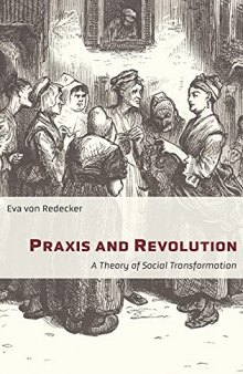 Praxis and Revolution: A Theory of Social Transformation