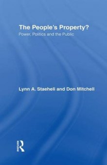 The People's Property?: Power, Politics, and the Public