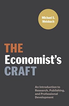 The Economist’s Craft: An Introduction to Research, Publishing, and Professional Development