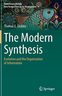 The Modern Synthesis: Evolution and the Organization of Information