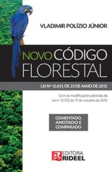 Novo Código Florestal Comentado, Anotado e Comparado