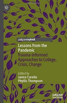 Lessons from the Pandemic: Trauma-Informed Approaches to College, Crisis, Change