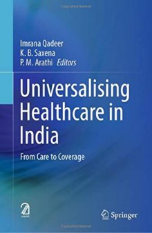 Universalising Healthcare in India: From Care to Coverage