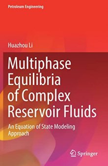 Multiphase Equilibria of Complex Reservoir Fluids: An Equation of State Modeling Approach