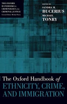 The Oxford Handbook of Ethnicity, Crime, and Immigration