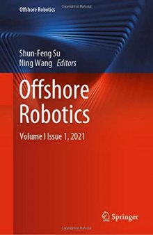 Offshore Robotics: Volume I Issue 1, 2021