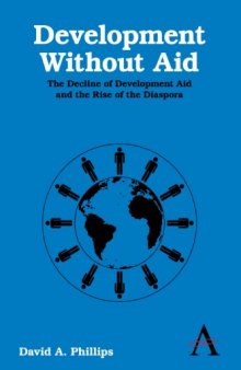 Development Without Aid: The Decline of Development Aid and the Rise of the Diaspora