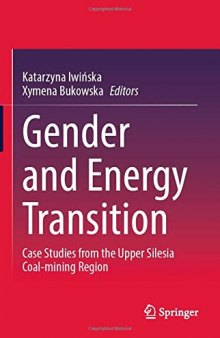 Gender and Energy Transition: Case Studies from the Upper Silesia Coal-mining Region