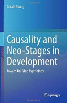 Causality and Neo-Stages in Development: Toward Unifying Psychology