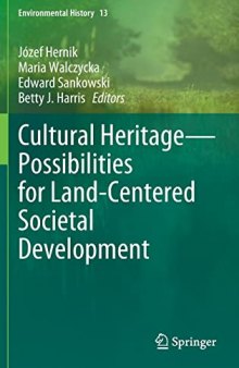 Cultural Heritage―Possibilities for Land-Centered Societal Development