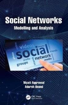 Social Networks: Modeling and Analysis