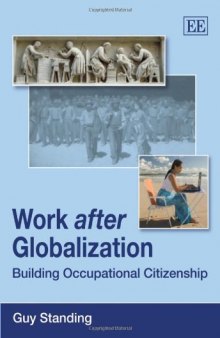 Work after Globalization – Building Occupational Citizenship