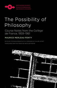 The Possibility of Philosophy: Course Notes from the College de France, 1959–1961