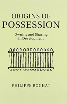 Origins of Possession: Owning and Sharing in Development