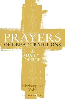 Prayers of Great Traditions: A Daily Office