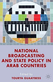 National Broadcasting and State Policy in Arab Countries