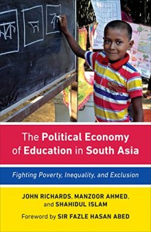 The Political Economy of Education in South Asia: Fighting Poverty, Inequality, and Exclusion