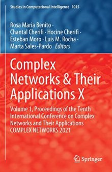 Complex Networks & Their Applications X: Proceedings of the Tenth International Conference on Complex Networks and Their Applications COMPLEX NETWORKS 2021