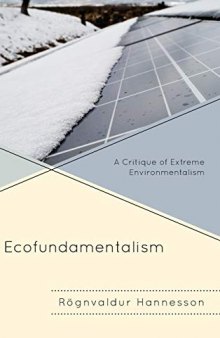 Ecofundamentalism: A Critique of Extreme Environmentalism