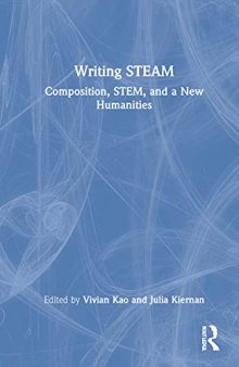 Writing Steam: Composition, Stem, and a New Humanities