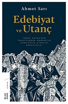 Edebiyat ve Utanç: Franz Kafka’nın Dava'sından Hareketle Edebiyatta Utancın Arkeolojisi