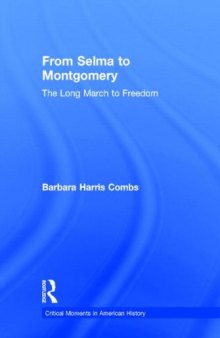 From Selma to Montgomery: The Long March to Freedom