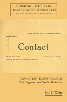 Transatlantic Avant-Gardes: Little Magazines and Localist Modernism