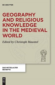 Geography and Religious Knowledge in the Medieval World