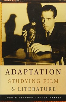 Adaptation: Studying Film and Literature