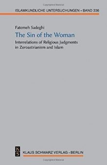 The Sin of the Woman: Interrelations of Religious Judgments in Zoroastrianism and Islam