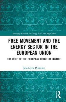 Free Movement and the Energy Sector in the European Union: The Role of the European Court of Justice
