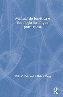 Manual de fonetica e fonologia da lingua portuguesa