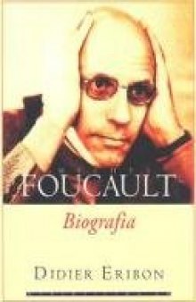 Michel Foucault. Biografia