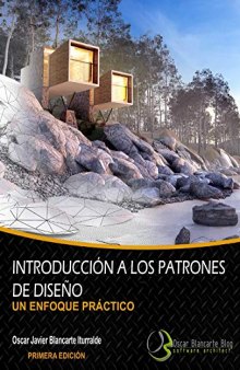 Introducción a los patrones de diseño: Un enfoque práctico (Spanish Edition)