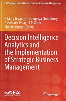 Decision Intelligence Analytics and the Implementation of Strategic Business Management