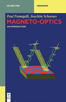 Magneto-Optics: An introduction (Graduate Texts in Condensed Matter)