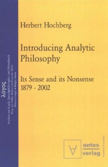 Introducing Analytic Philosophy: Its Sense and Nonsense