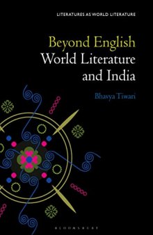 Beyond English: World Literature and India